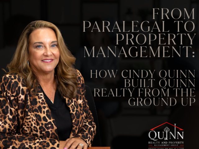 From Paralegal to Property Management: How Cindy Quinn Built Quinn Realty from the Ground Up